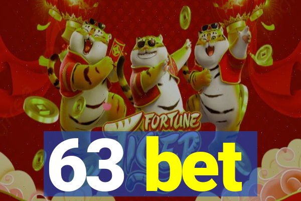 63 bet